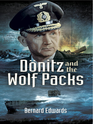 cover image of Dönitz and the Wolf Packs